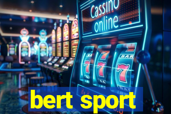 bert sport